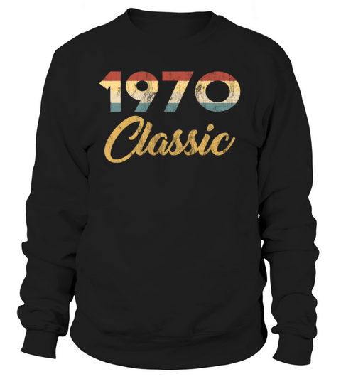 50 th Birthday Gift for Men And Women 1970 Women's Sweatshirt