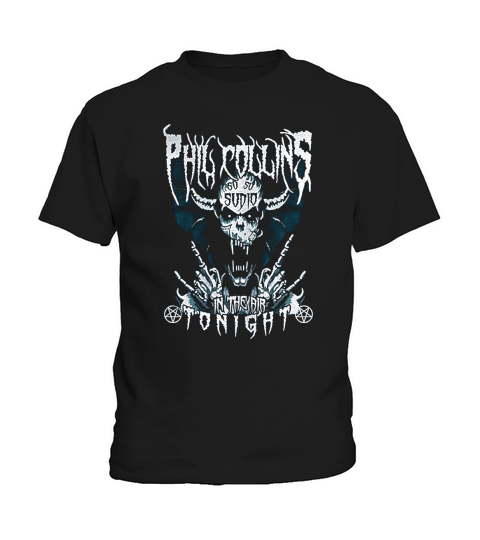 Phil Collins in the air tonight Rock Metal Kids T-Shirt