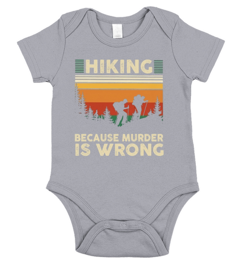 Hiking because murder is wrong vintage Short Sleeve Baby One-Piece
