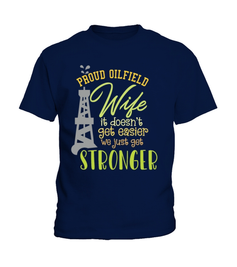 Oilfield Wife Roughneck Oil Drilling Gift Idea Kids T-Shirt
