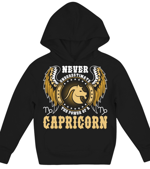 Never Underestimate The Power Of A Capricorn Kids Hoodie