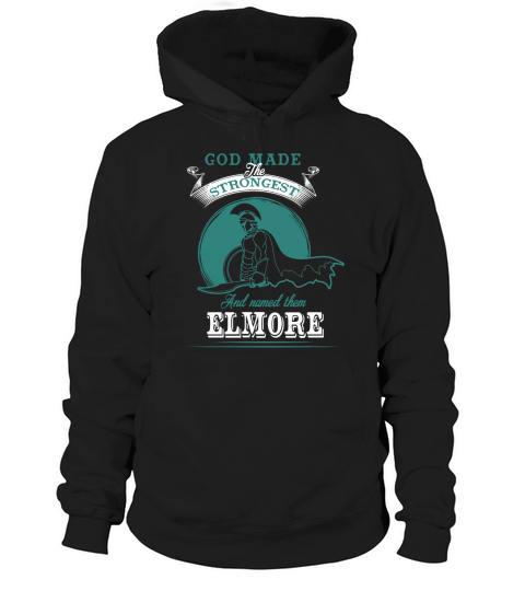 ELMORE Name shirt, ELMORE Funny Name, ELMORE Family Name Gifts T Shirt Hoodie Unisex