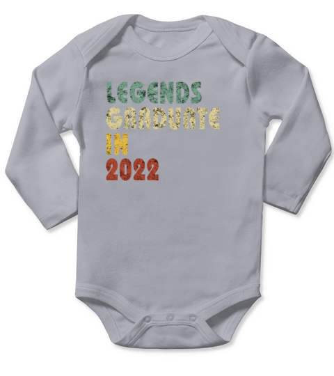 Vintage Legends Graduate In 2022 Class Of Quote Long Sleeve Baby One-Piece