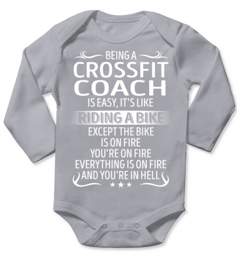 Being a Crossfit Coach is Easy Long Sleeve Baby One-Piece