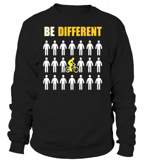 Bicycle Rider Be Different Cool Gift Women's Sweatshirt