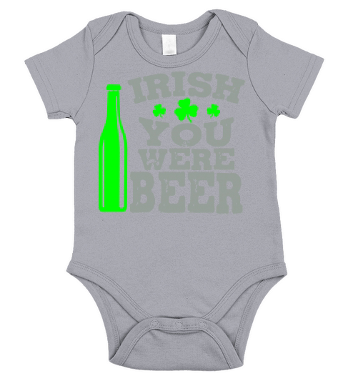 Irish you were beer Short Sleeve Baby One-Piece