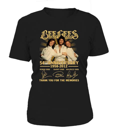 Bee gees 54th anniversary 1958 2012 thank you for the memories signatures Women's T-Shirt