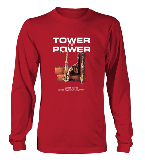 Tower of Power - What Is Hip Long sleeved Unisex