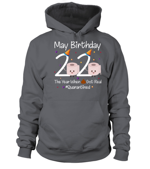 May Birthday 2020 Quarantined Men's Hoodie