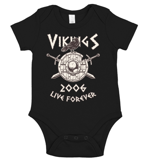 Vikings Live Forever 2006 Norse Birthday Short Sleeve Baby One-Piece