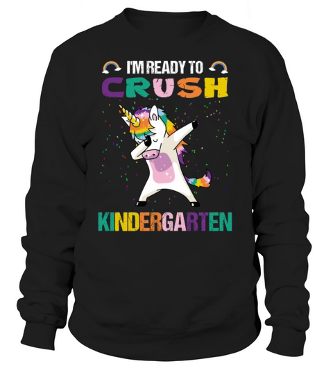 Unicorn Im Ready To Crush Kindergarten Dinosaur B Women's Sweatshirt