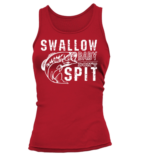 Funny Fishing - Swallow Baby, Don´t Spit Women's Tank Top