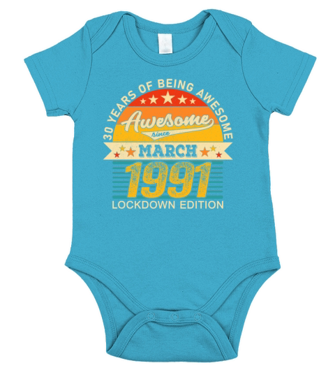 30th Birthday 30 Years Born In 1991 March Short Sleeve Baby One-Piece