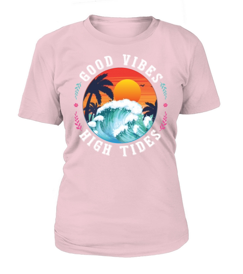 Good Vibes High Tides Women's T-Shirt