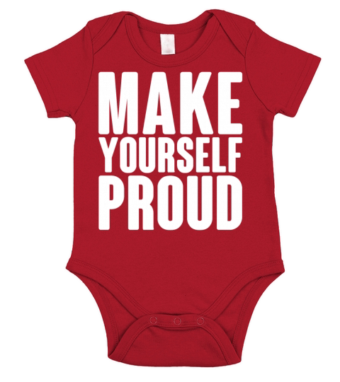 Make Yourself Proud Short Sleeve Baby One-Piece
