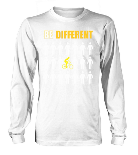 Bicycle Rider Be Different Cool Gift Women's Long Sleeve