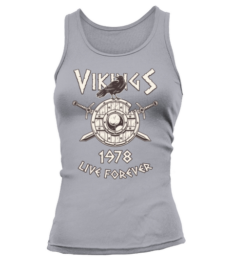 Vikings Live Forever 1978 Norse Birthday Women's Tank Top