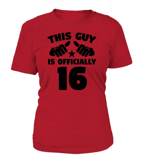 This Guy Is Officially 16 Years Old 16th Birthday Women's T-Shirt