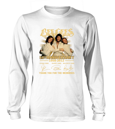 Bee gees 54th anniversary 1958 2012 thank you for the memories signatures Long sleeved Unisex