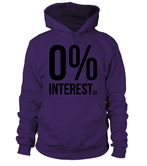 Zero Percent Interested Women's Hoodie