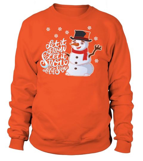 Snowman Let it Snow Women's Sweatshirt