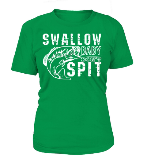 Funny Fishing - Swallow Baby, Don´t Spit Women's T-Shirt