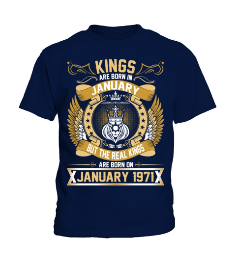 The Real Kings Are Born On January 1971 Kids T-Shirt