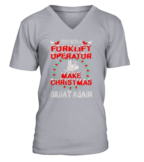 Make Christmas Great Forklift Operator Gift Tshirt - Mens Premium T-Shirt V-Neck T-shirt