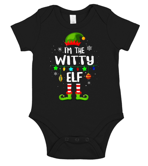 I m The Witty Elf Matching Family Christmas Short Sleeve Baby One-Piece