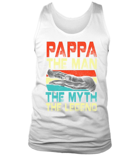 Vintage Papa Man Myth Legend Shirt Daddy Father Shirt Tank Top Unisex