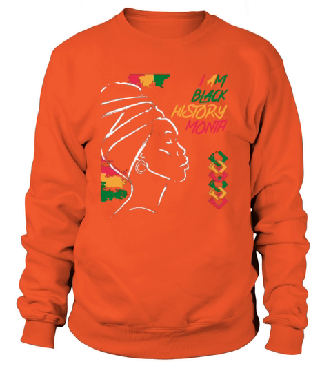 I am The Strong African Women Black History Month Women's Sweatshirt