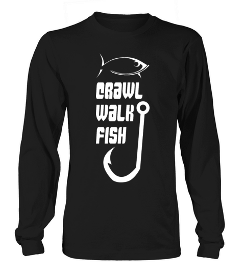 Crawl - walk - fish Fisherman Design Women's Long Sleeve