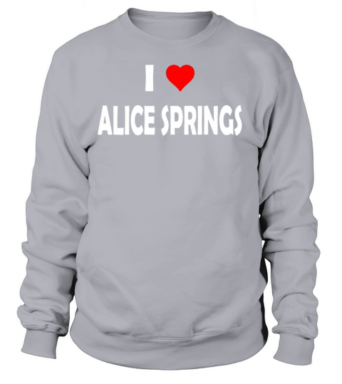 I love Alice Springs - Australia - australian Women's Sweatshirt