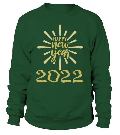 Happy New Year 2022 Women's Sweatshirt