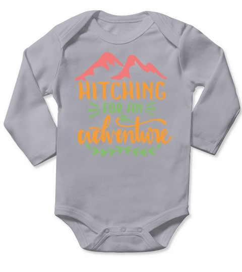 Hitching for an adventure Long Sleeve Baby One-Piece
