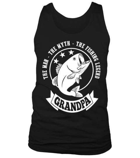 The Man The Myth The Fishing Legend Grandpa Shirt Men's Tank Top