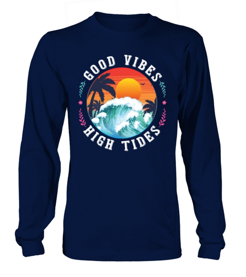Good Vibes High Tides Women's Long Sleeve