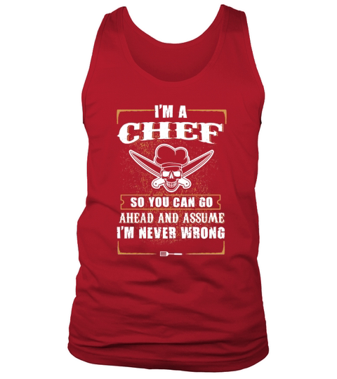 I Am A Chef Shirt Tank Top Unisex