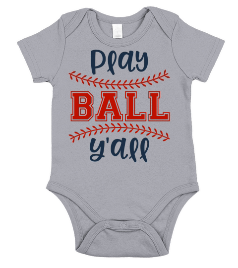 Baseball Quotes & Sayings - Play Ball Yall Short Sleeve Baby One-Piece