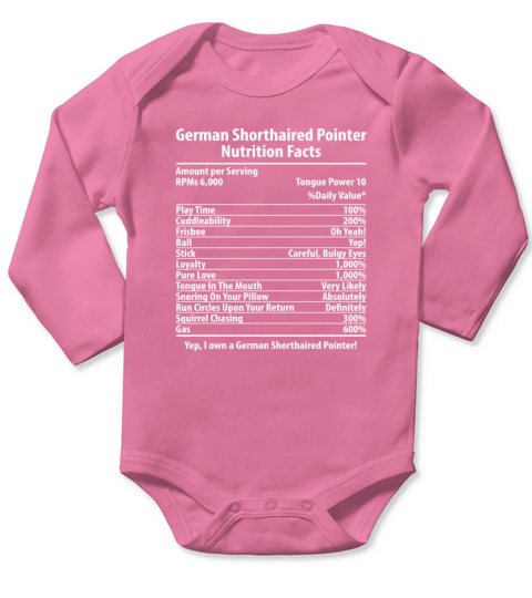 German Shorthaired Pointer Dog Nutrition Facts T-S Long Sleeve Baby One-Piece