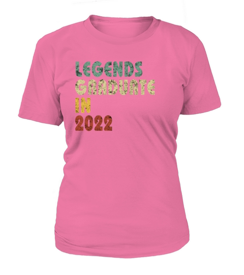 Vintage Legends Graduate In 2022 Class Of Quote Women's T-Shirt