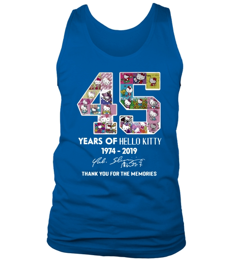 45 years of Hello Kitty 1974 2019 thank you for the memories Tank Top Unisex