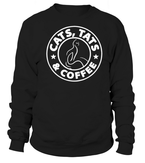 Cats Tats And Coffee Women's Sweatshirt