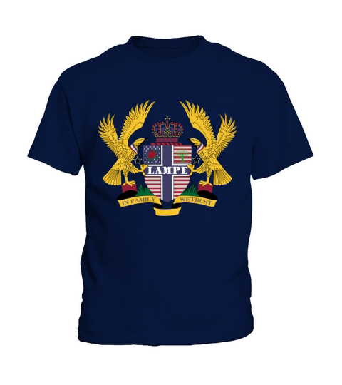 Lampe Family Crest For American People - Lampe Family T-Shirt, Hoodie, Sweatshirt Kids T-Shirt