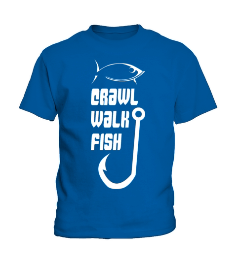 Crawl - walk - fish Fisherman Design Kids T-Shirt