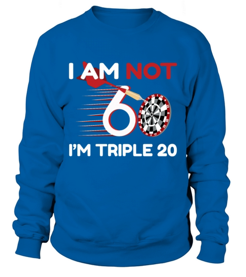 Triple 20 60th Birthday Funny Men's Sweatshirt