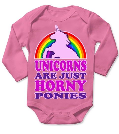 UNICORNS ARE JUST HORNY Long Sleeve Baby One-Piece