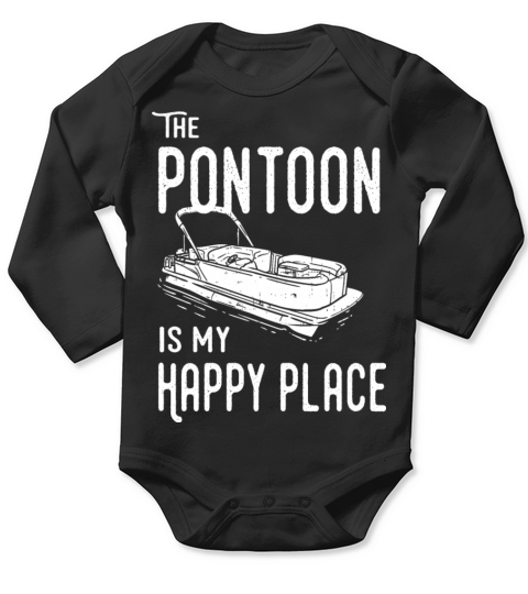 Pontoon boat is my happy place funny captain gift Long Sleeve Baby One-Piece