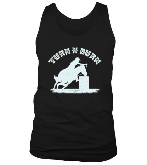 Barrel Racing Racer Rodeo Turn N Burn Quote Gift Men's Tank Top