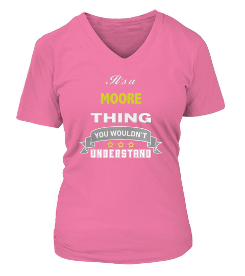 It is a MOORE thing. You wouldnt understand V-neck T-Shirt Woman